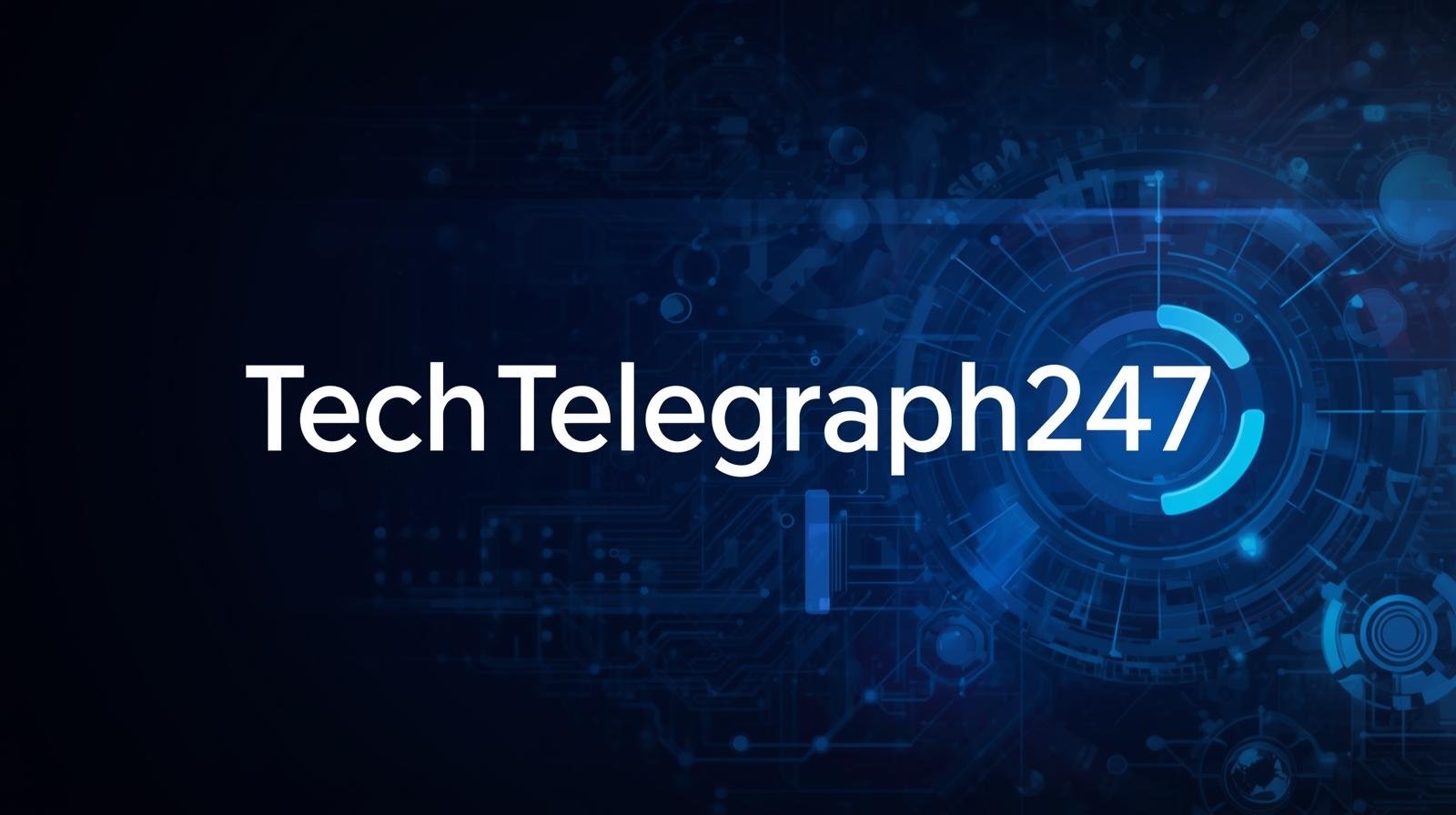 TechTelegraph247: Real-Time Technology News & Analysis